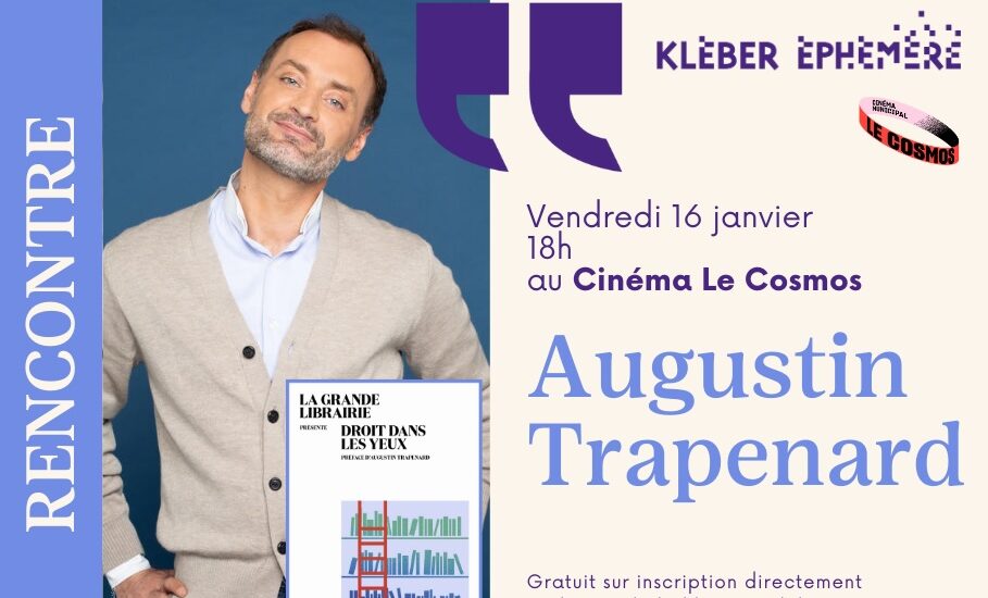 LIBRAIRIE KLEBER : RENCONTRE AVEC AUGUSTIN TRAPENARD