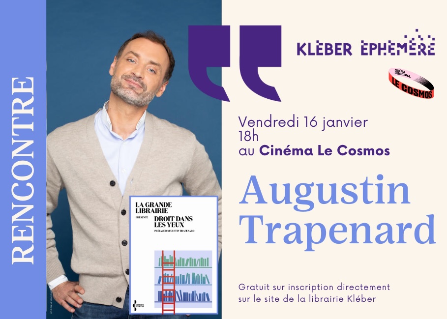 LIBRAIRIE KLEBER : RENCONTRE AVEC AUGUSTIN TRAPENARD