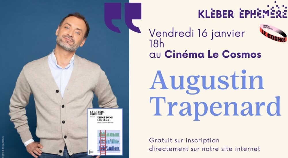 LIBRAIRIE KLEBER : RENCONTRE AVEC AUGUSTIN TRAPENARD